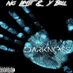 Darkness (feat. Y Bill)