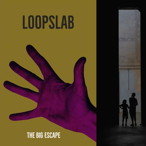 The Big Escape (Original LoopsLab Soundtrack)