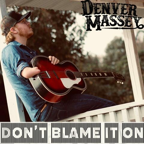 Don't Blame It On