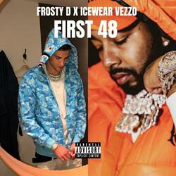 First 48 (feat. Icewear Vezzo)