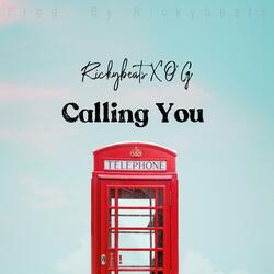 Calling You