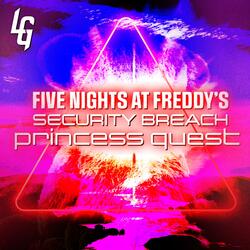 FNAF: Security Breach (Princess Quest)