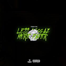 Less Niggaz More Paper