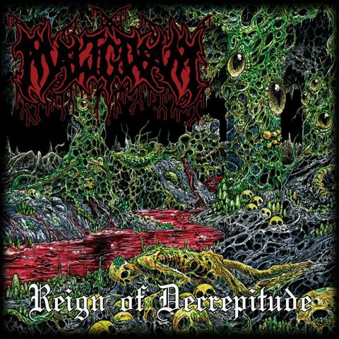 Reign of Decrepitude