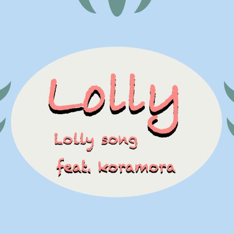 Lolly Song (feat. koramora)
