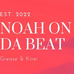 Noah On Da Beat
