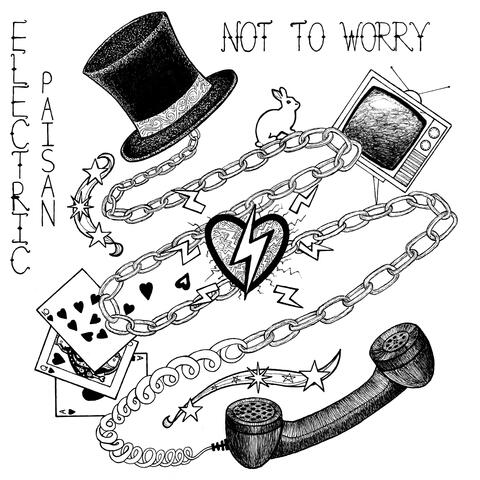 Not To Worry