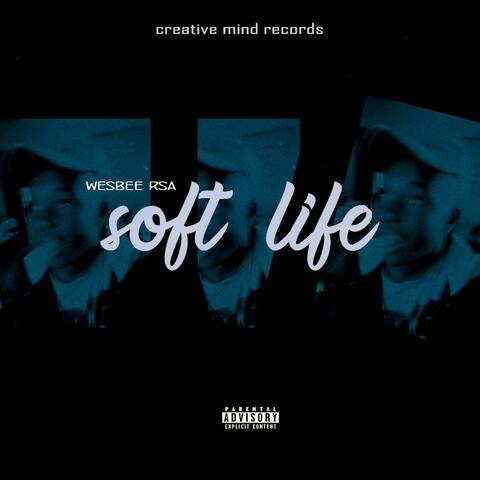 Soft Life