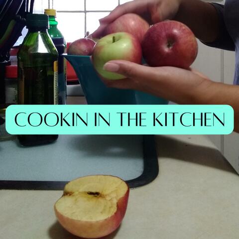 cookin in the kitchen (Full Version)