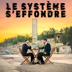 Le système s'effondre