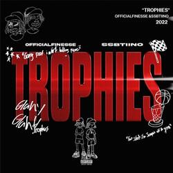 TROPHIES (feat. Official Finesse)