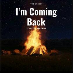 I'm Coming Back