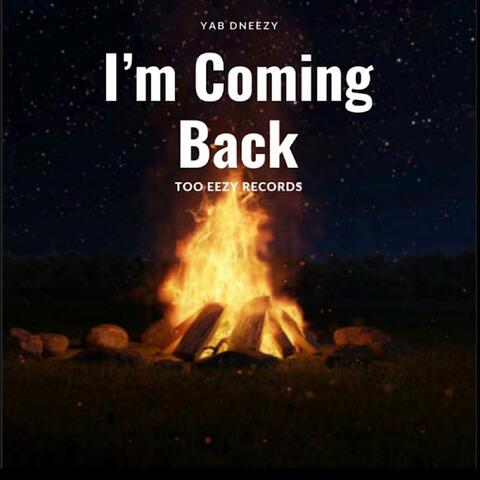I'm Coming Back