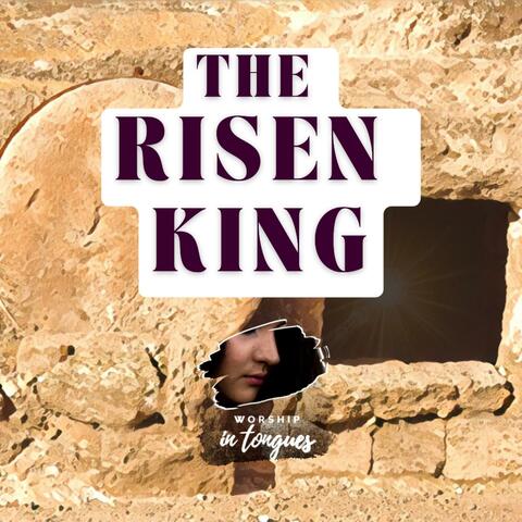 The Risen King