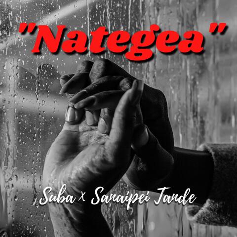 Nategea (feat. Sanaipei Tande)