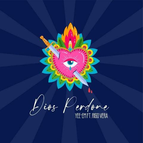Dios Perdone (feat. Rigo Vera)