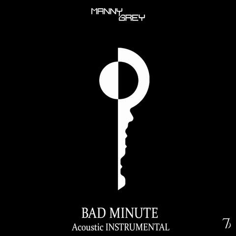 Bad Minute (Acoustic Instrumental)