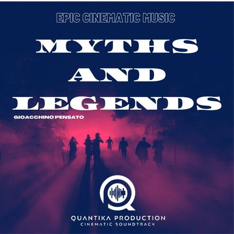 Myths and Legends