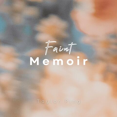 Faint Memoir