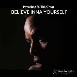 Believe Inna Yourself (feat. Tha Great)