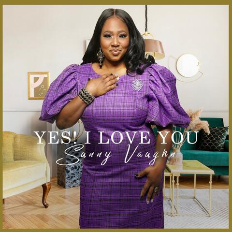 Yes! I Love You