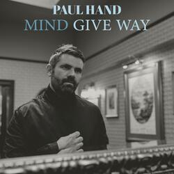 Mind Give Way