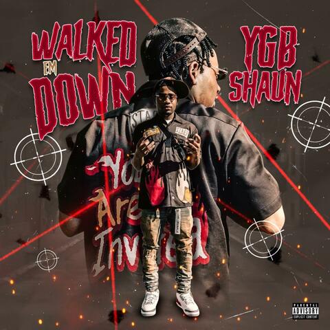 Walk Em' Down