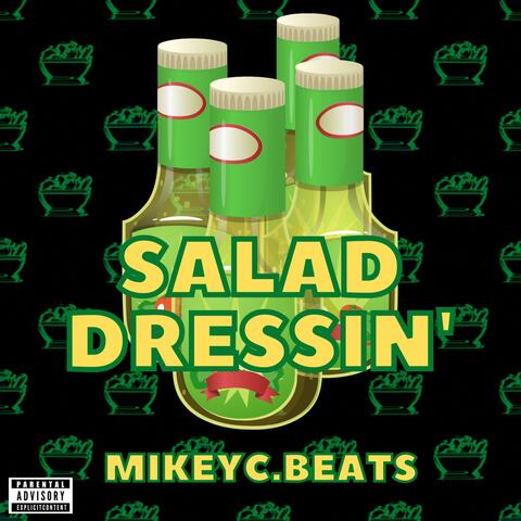 Salad Dressin'