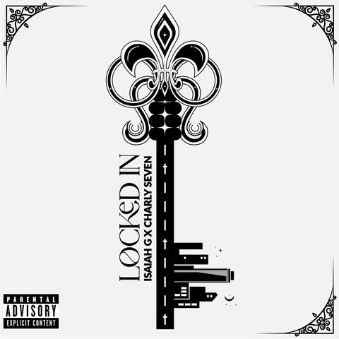 LOCKED IN (feat. CHARLY SEVEN)
