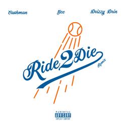 RIDE 2 DIE (feat. DRIZZY Made It)