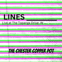 Lines Live at Topanga Drive IN