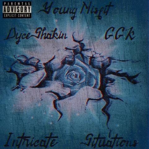 Intricate Situations (feat. Dyce Shakin & GGK 1717)