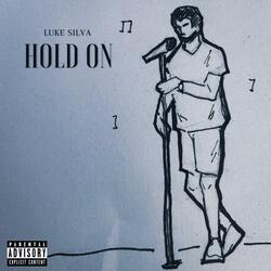 Hold On
