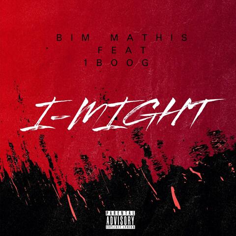 I MIGHT (feat. 1boog)