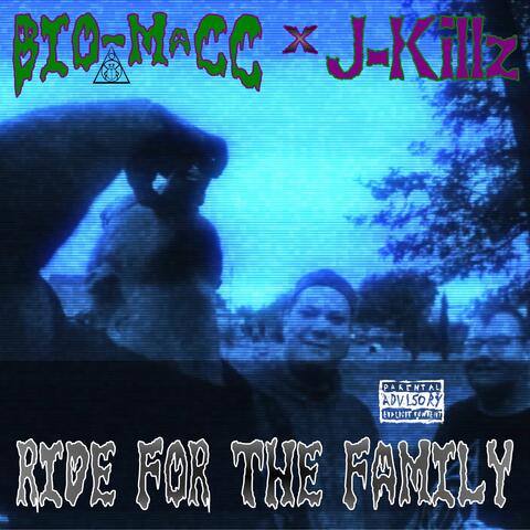 Ride for the Family (feat. J-Killz The Prince)