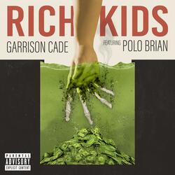 RICH KIDS (feat. Polo Brian)