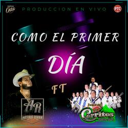 Como el primer dia (feat. Arturo Roque)
