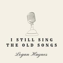 I Still Sing The Old Songs