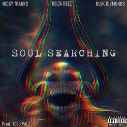Soul Searching (Ichigo Kurosaki Rap) (feat. Blvkdivmonds & Delta Deez)