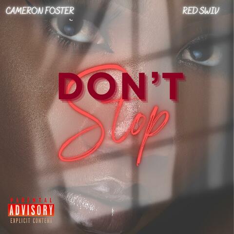 Don't Stop (feat. Red Swiv)