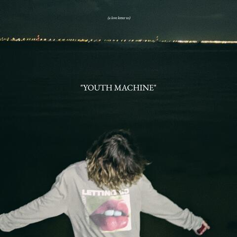 YOUTH MACHINE