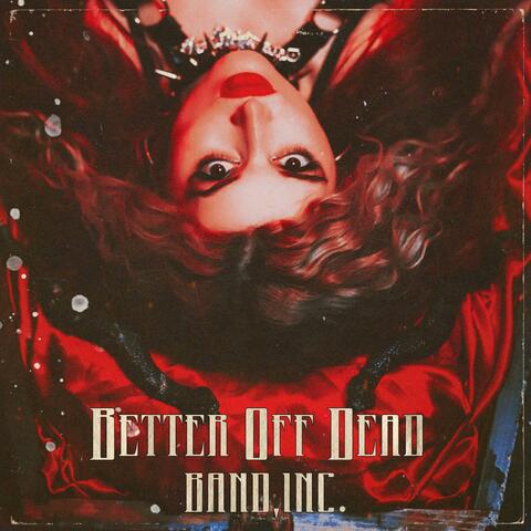 Better Off Dead