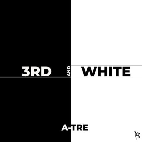 3RD AND WHITE