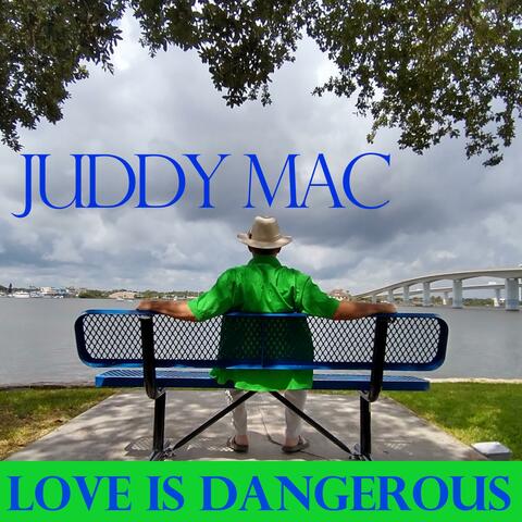 Love is Dangerous