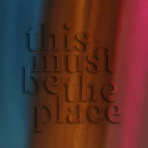 This Must Be The Place (feat. Sara Shiver)