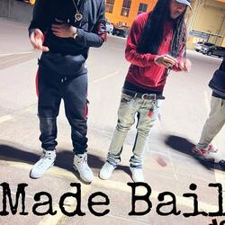 Made Bail (feat. Man Man Hundo)