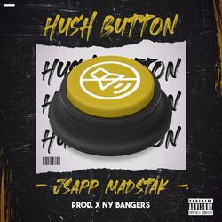 Hush Button