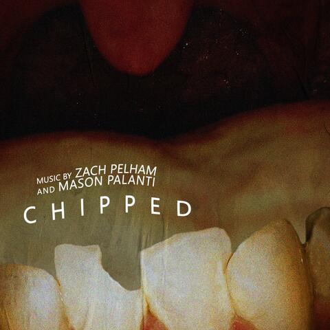 Chipped (Original Motion Picture Soundtrack)