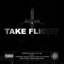 Take Flight (feat. ATX Cypher & Dirty U.A.)