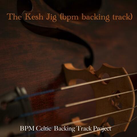 The Kesh Jig (bpm backing track)